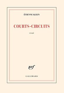 Courts-circuits : essai