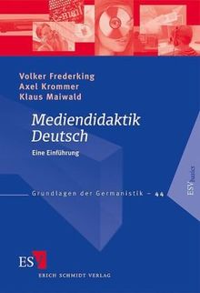 Mediendidaktik Deutsch: Eine Einführung