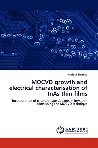 MOCVD growth and electrical characterisation of InAs thin films: Incorporation of n- and p-type dopants in InAs thin films using the MOCVD technique