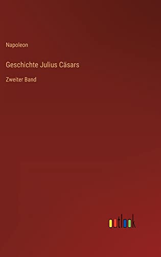 Die Buchhandlung in Oelde hat das Buch Geschichte Julius Cäsars: Zweiter Band