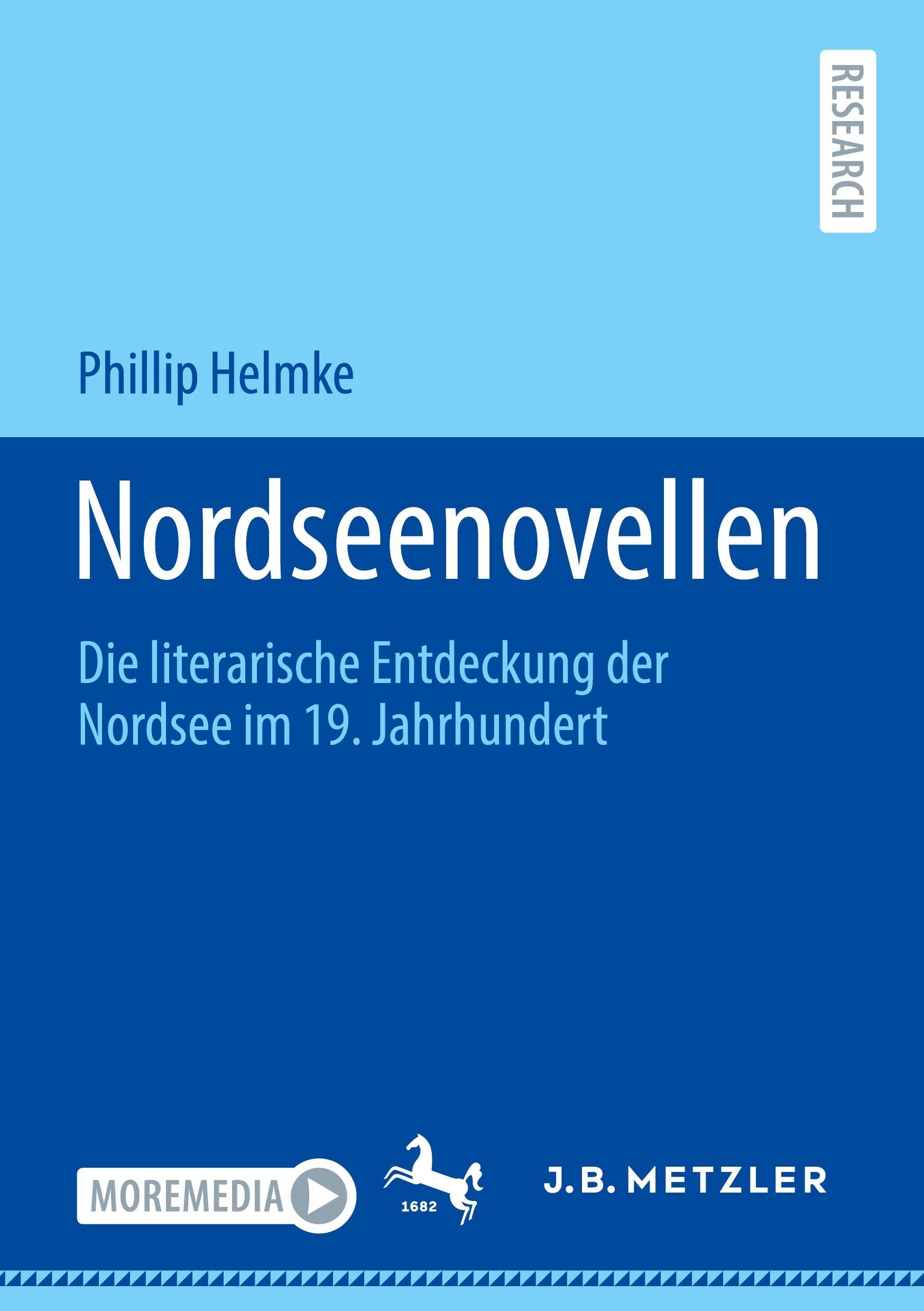 Nordseenovellen: Die literarische Entdeckung der Nordsee im 19. Jahrhundert