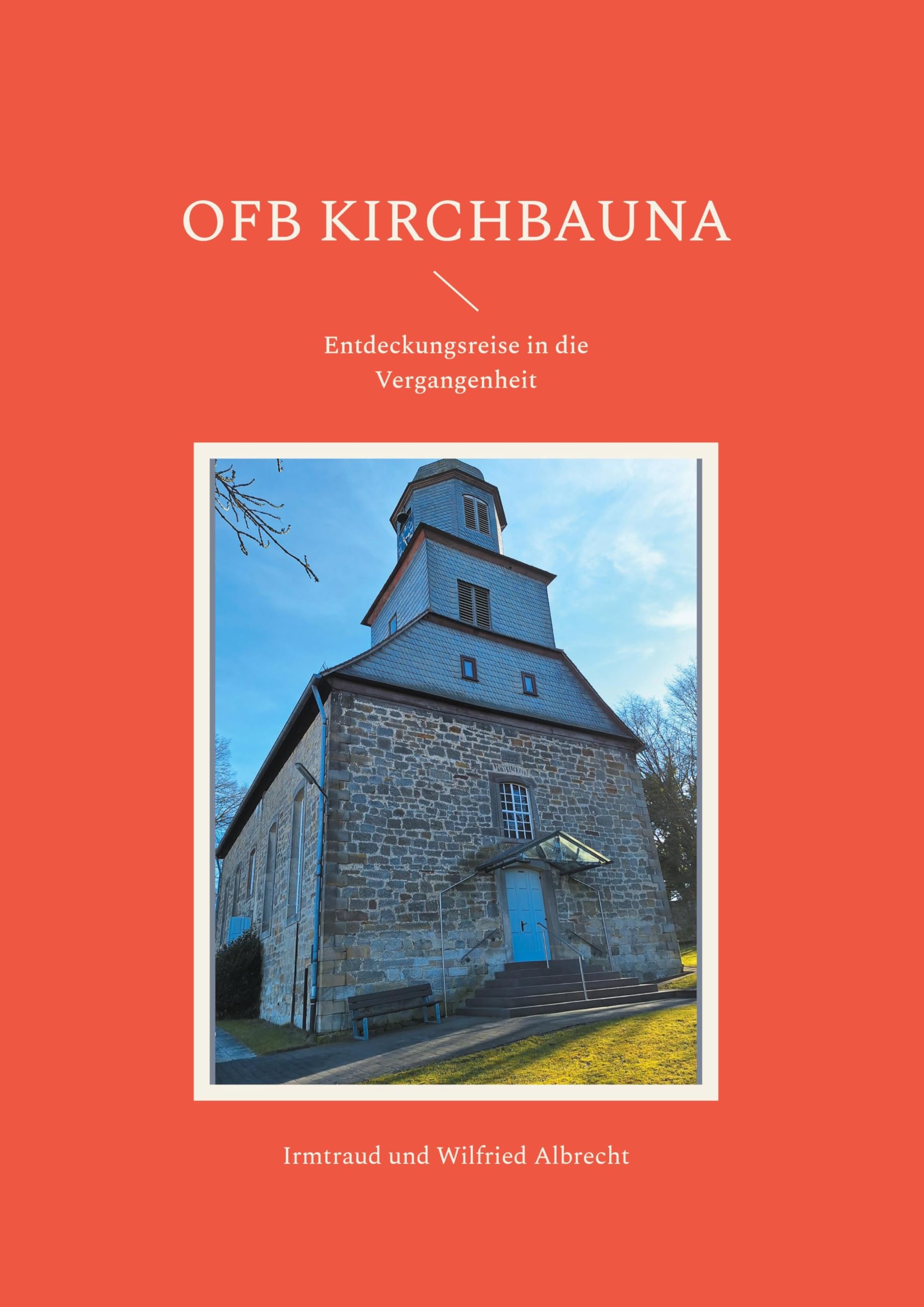 OFB Kirchbauna: Entdeckungsreise in die Vergangenheit
