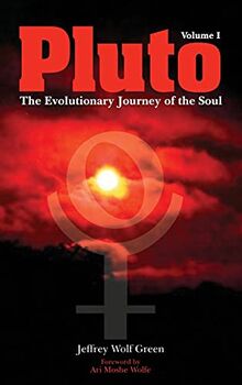 Pluto: The Evolutionary Journey of the Soul, Volume 1
