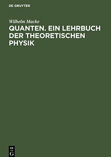 Quanten. Ein Lehrbuch der theoretischen Physik