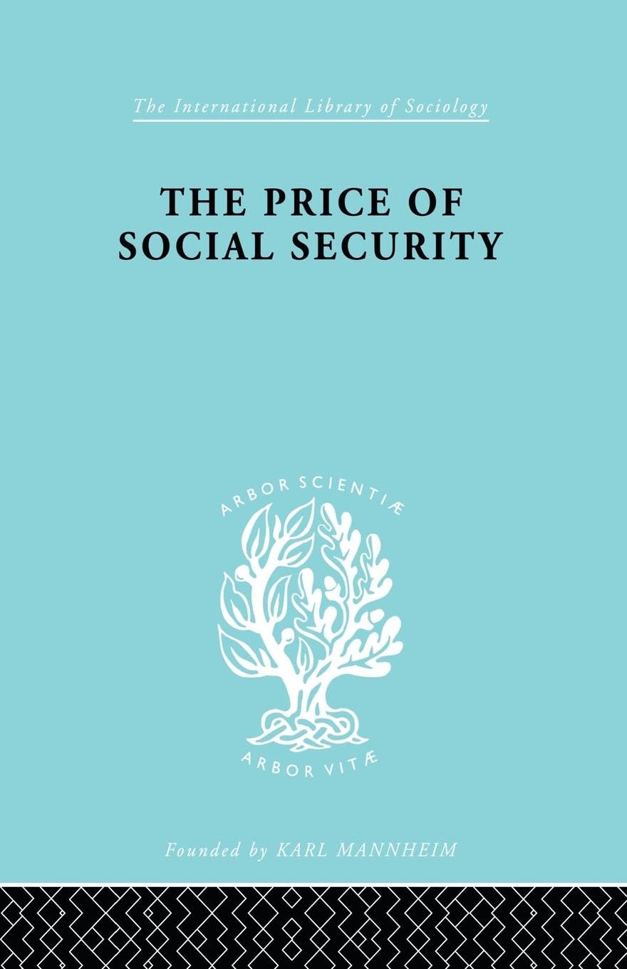 The Price of Social Security (International Library of Sociology)