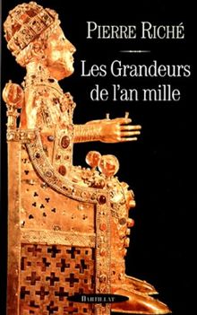 Les Grandeurs de l'an mille