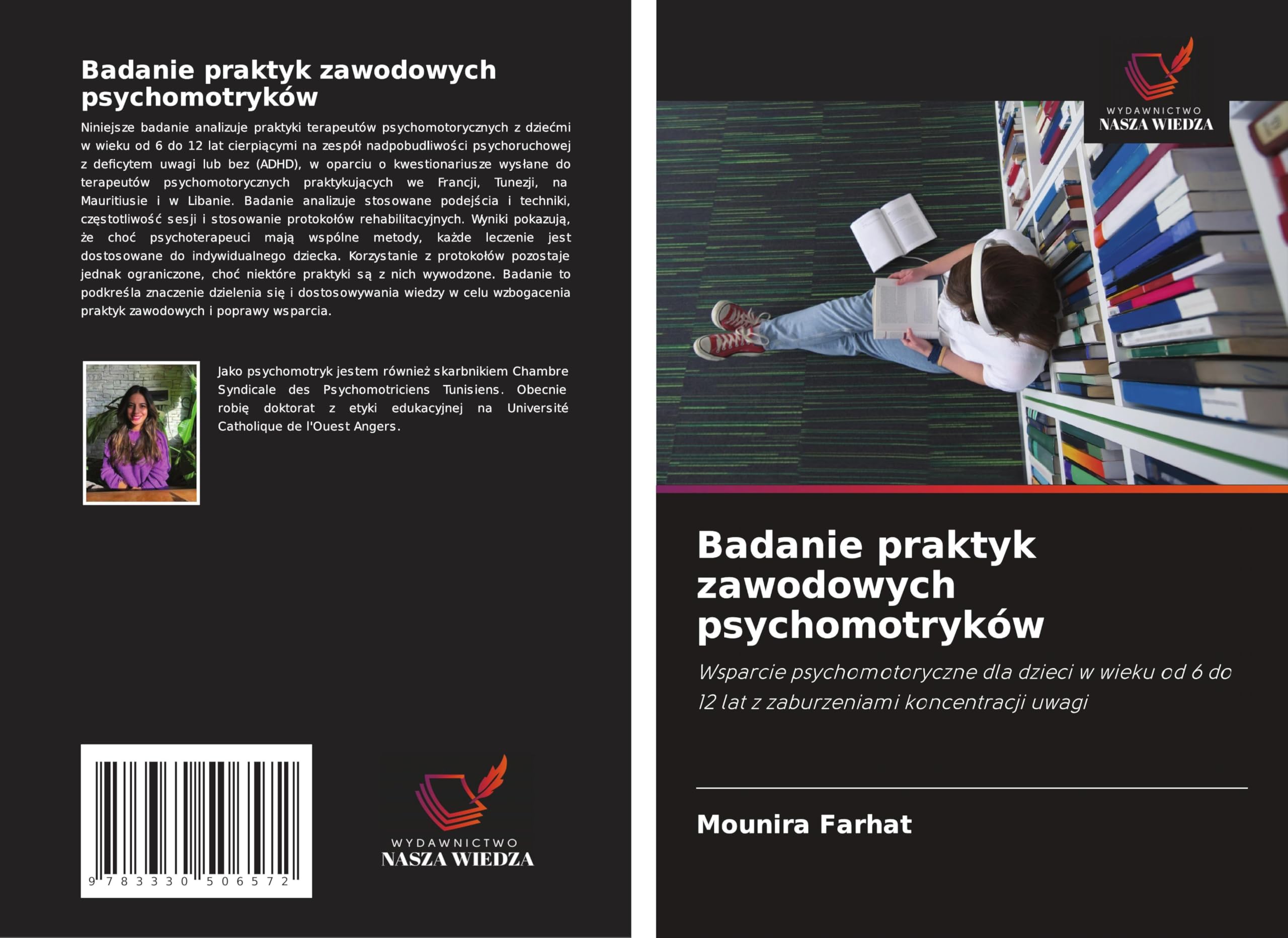 Badanie praktyk zawodowych psychomotryków: Wsparcie psychomotoryczne dla dzieci w wieku od 6 do 12 lat z zaburzeniami koncentracji uwagi