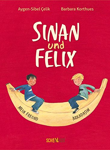Sinan und Felix: Mein Freund - Arkadaşım