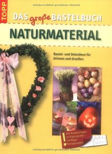 Das große Bastelbuch Naturmaterial: Ideen für die ganze Familie, Vorlagen in Originalgröße | Buch | Zustand gut
