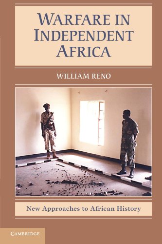 Warfare in Independent Africa (New Approaches to African History, Band 5)
