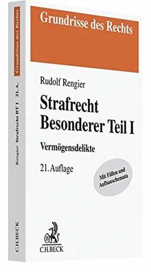 Strafrecht Besonderer Teil I: Vermögensdelikte (Grundrisse des Rechts)