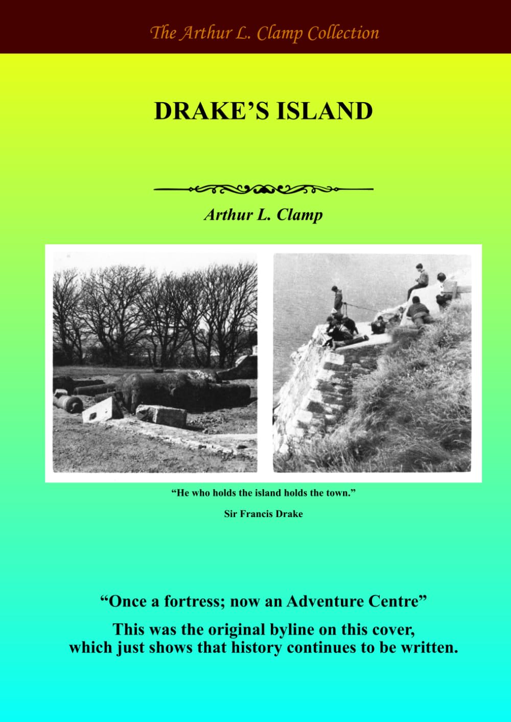 Drake's Island (The Arthur L Clamp Collection)