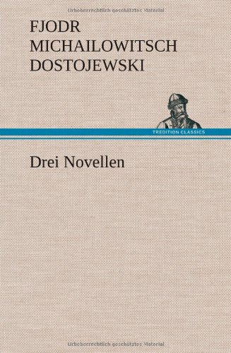 Drei Novellen