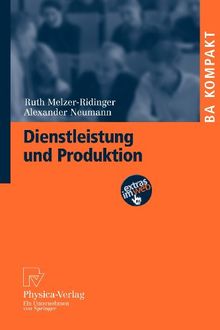 Dienstleistung und Produktion (BA KOMPAKT)