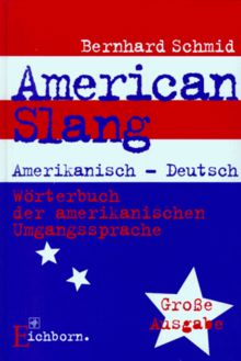 American Slang. Große Ausgabe