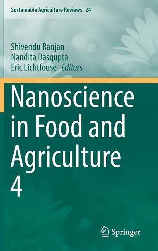 Nanoscience in Food and Agriculture 4 (Sustainable Agriculture Reviews)