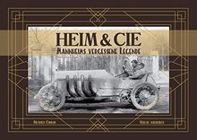 HEIM & CIE: Mannheims vergessene Legende