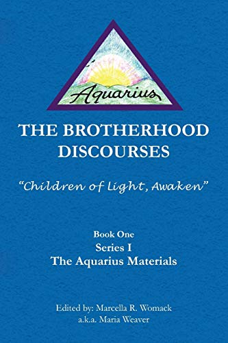 THE BROTHERHOOD DISCOURSES: Children of Light, Awaken