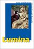 Lumina. Lehrgang für Latein als 2. Fremdsprache: Lumina, Texte und Übungen: Unterrichtswerk für Latein als 2. Fremdsprache / Text- und Übungsband mit Vokabelheft