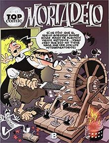 Contra el gang del Chicharrón ; El profeta Jeremías (Top Cómic Mortadelo)