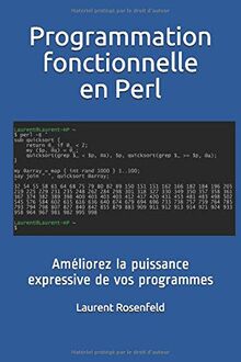 Programmation fonctionnelle en Perl: Améliorez la puissance expressive de vos programmes