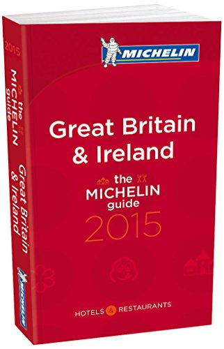 Great Britain & Ireland : hotels & restaurants : the Michelin guide 2015