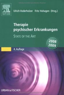 Therapie psychischer Erkrankungen: State of the Art 2008/2009