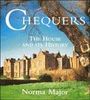 Chequers: The Prime Minister's Country House and Its History