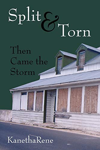 Split & Torn: Then Came the Storm