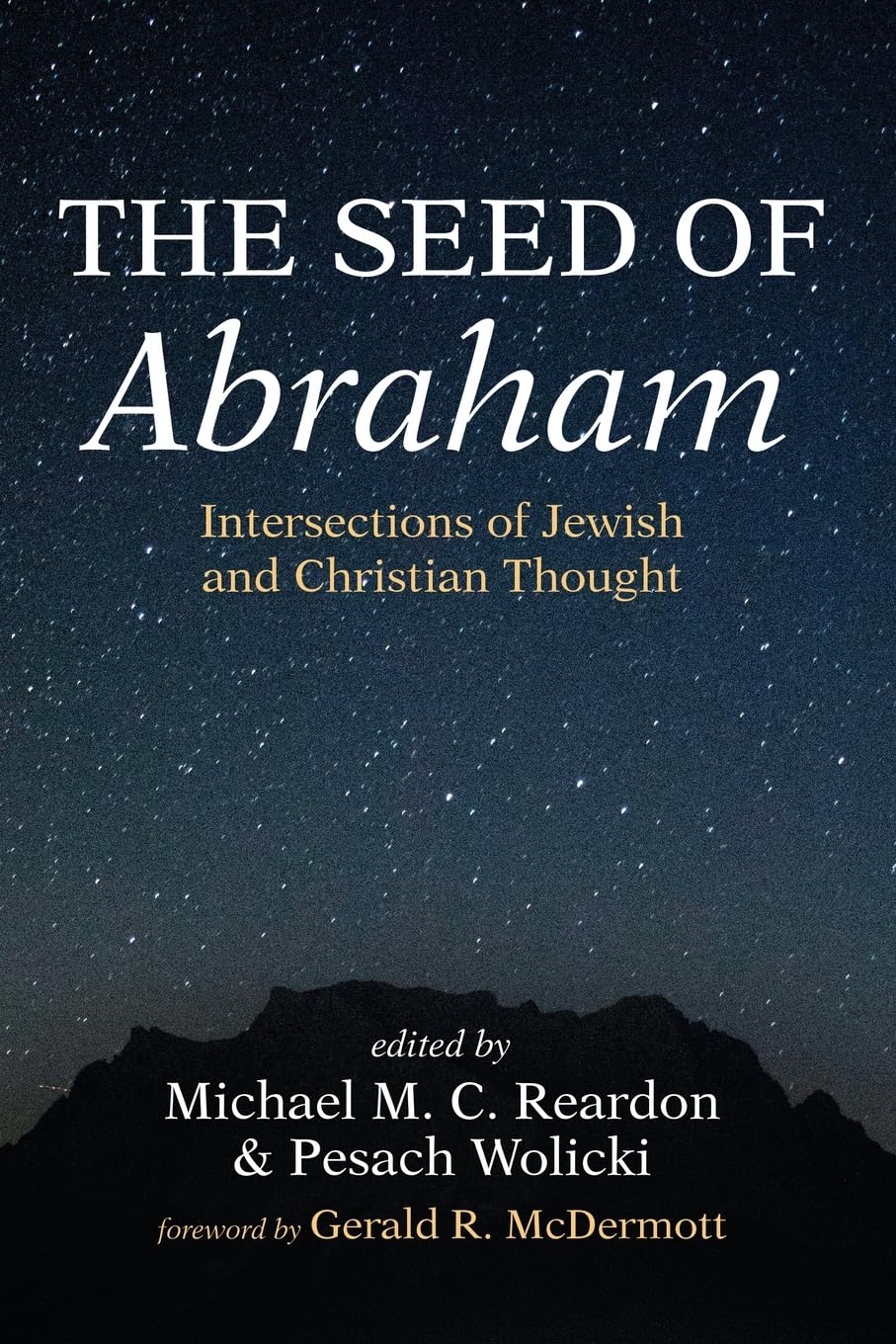 The Seed of Abraham: Intersections of Jewish and Christian Thought