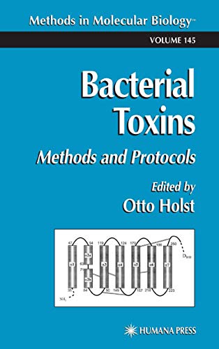 Bacterial Toxins: Methods and Protocols (Methods in Molecular Biology) (Methods in Molecular Biology, 145, Band 145)
