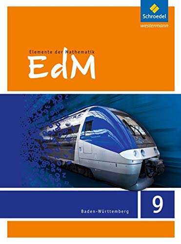 Elemente der Mathematik SI - Ausgabe 2016 für Baden-Württemberg: Schülerband 9