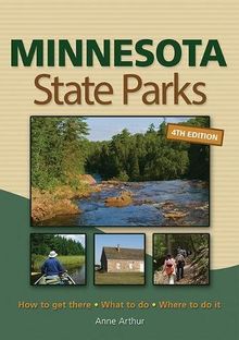 Minnesota State Parks: How to Get There, What to Do, Where to Do It