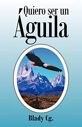 Quiero ser un águila
