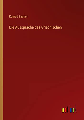 Die Aussprache des Griechischen