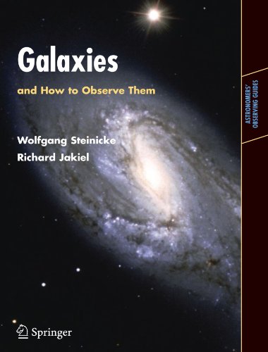 Galaxies and How to Observe Them (Astronomers' Observing Guides)