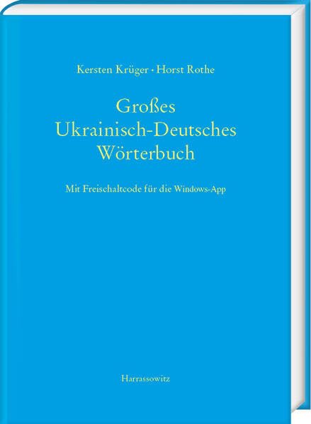 Großes Ukrainisch-Deutsches Wörterbuch: Mit Freischaltcode für die Windows-App - Basiert auf Version 12.0 des digitalen Wörterbuchs