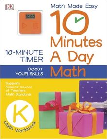 10 Minutes a Day: Math, Kindergarten: Supports National Council of Teachers Math Standards