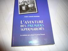 L'aventure des premiers supermarchés