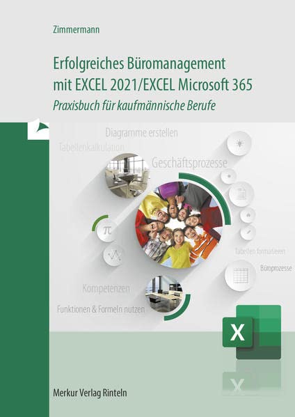 Erfolgreiches Büromanagement EXCEL 2021   Excel Microsoft 365 - Axel Zimmermann Kartoniert (TB)