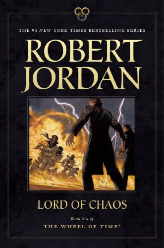 Lord of Chaos: Book Six of 'the Wheel of Time'