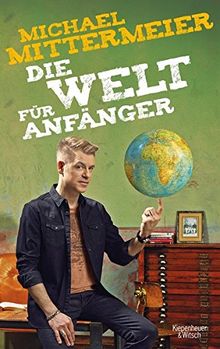 Die Welt für Anfänger