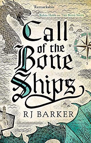 Rj Barker Call Of The Bone Ships, Book 2 Of The Tide Child Trilogy