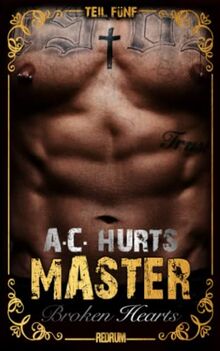 Master: Broken Hearts (MASTER by Alegra Cassano, Band 5)