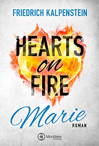 Hearts on Fire - Marie