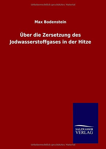 Über die Zersetzung des Jodwasserstoffgases in der Hitze