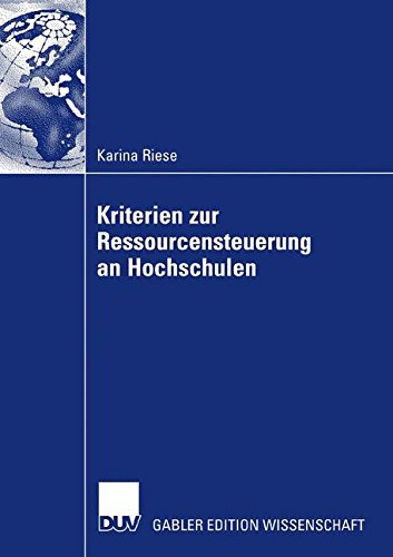 Kriterien zur Ressourcensteuerung an Hochschulen (German Edition)