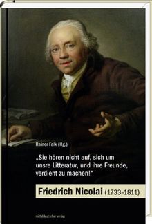 »Sie hören nicht auf, sich um unsre Litteratur, und ihre Freunde, verdient zu machen!« - Friedrich Nicolai (1733-1811): Katalog