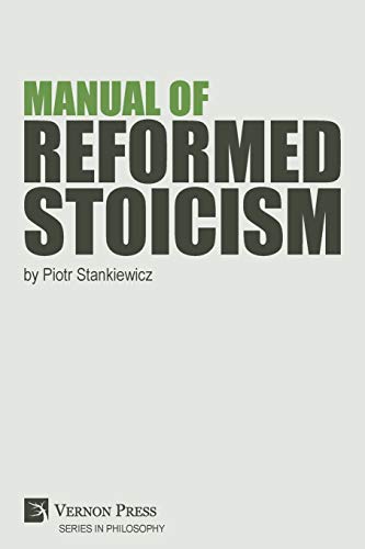 Manual of Reformed Stoicism (Philosophy)