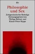 Philosophie und Sex. Zeitgenössische Beiträge